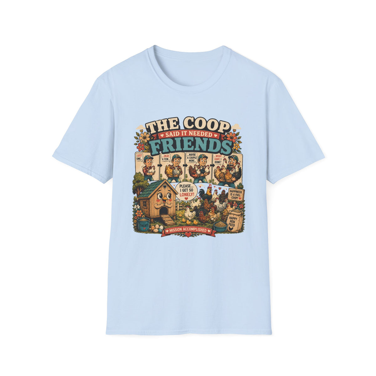 The Coop Said It Needed Friends T-shirt, photo 8