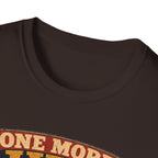 One More Hen Won't Matter T-Shirt — Chicken Addict Graphic Tee