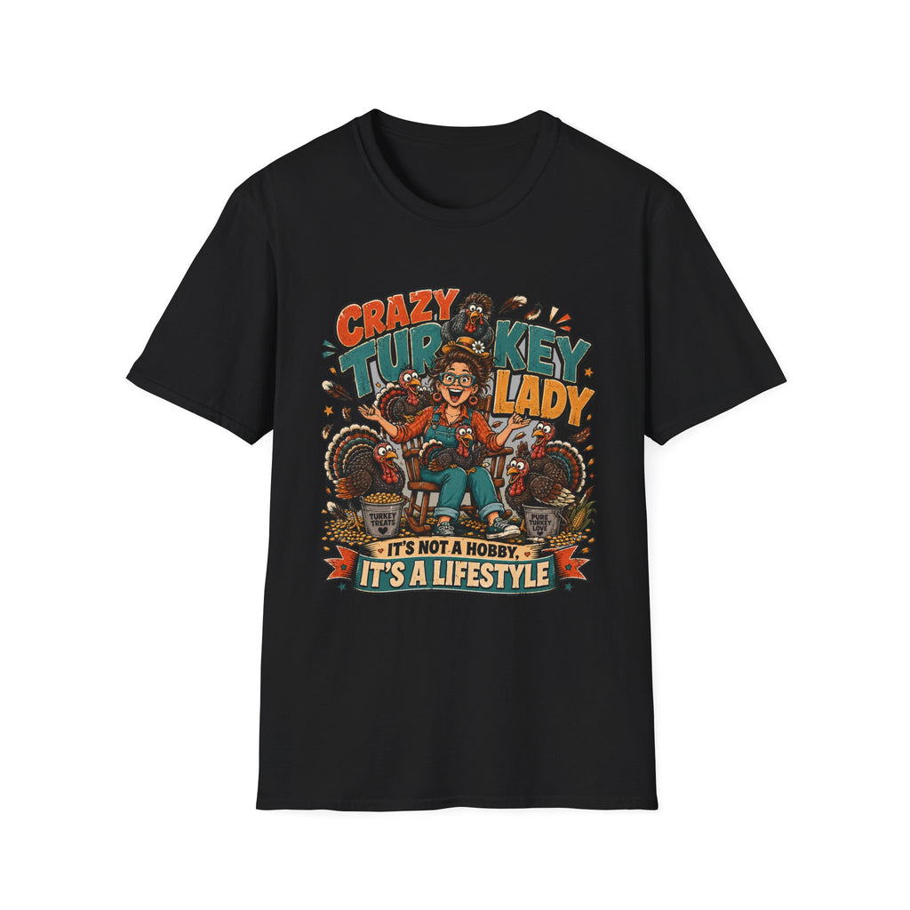 Crazy Turkey Lady Tee — It's Not a Hobby, It's a Lifestyle