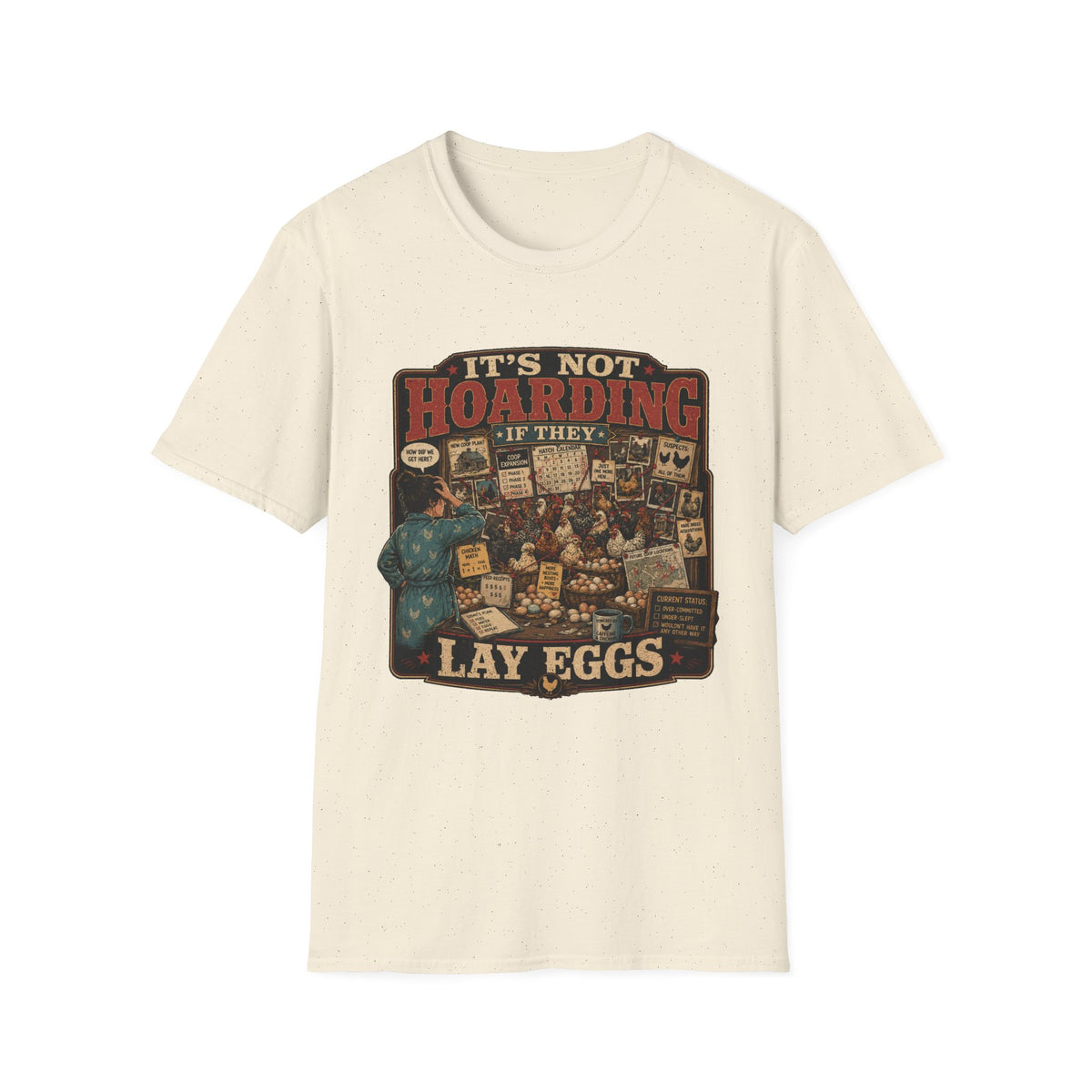 It's Not Hoarding If They Lay Eggs T-shirt, photo 5