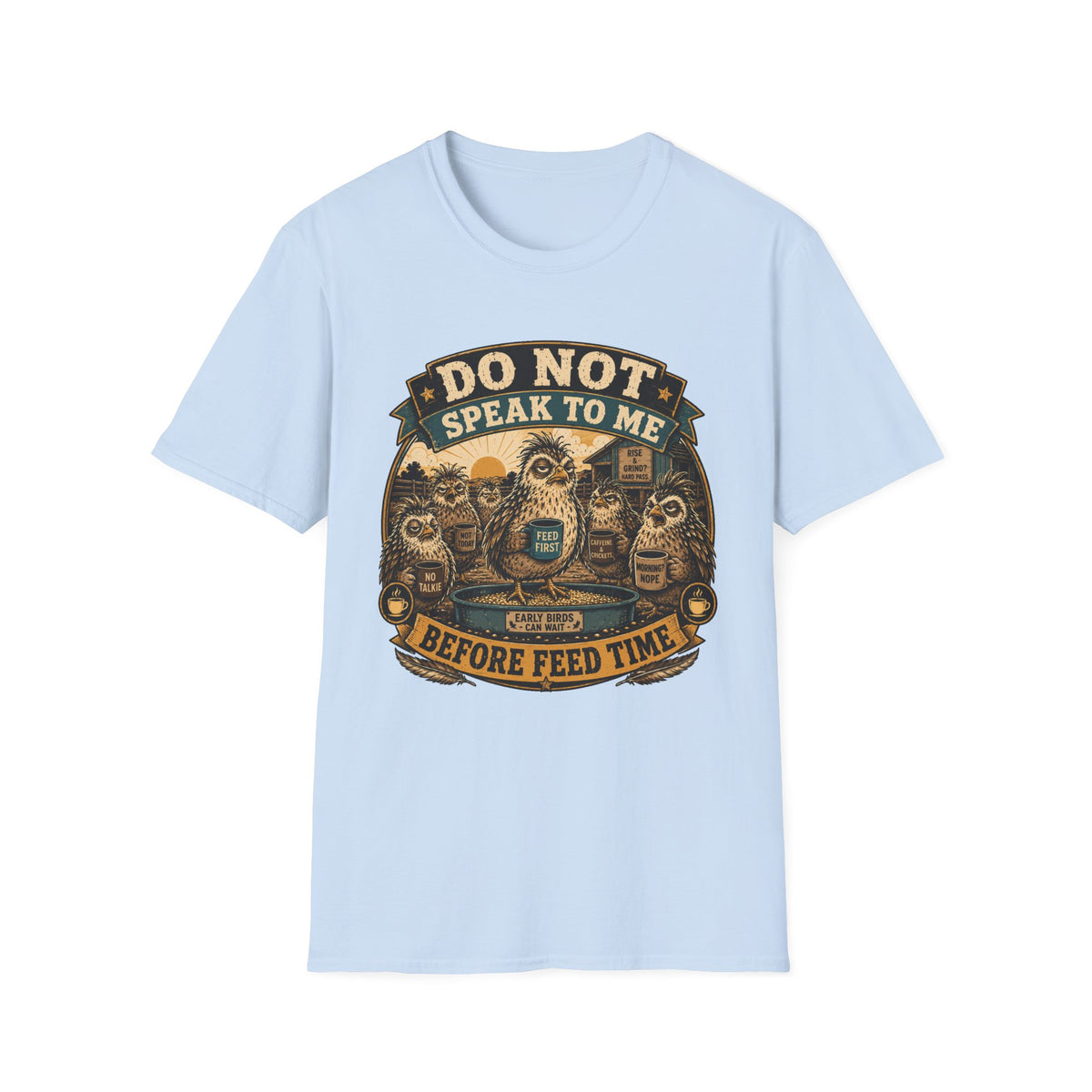 Do Not Speak to Me Before Feed Time Quail T-shirt, photo 2