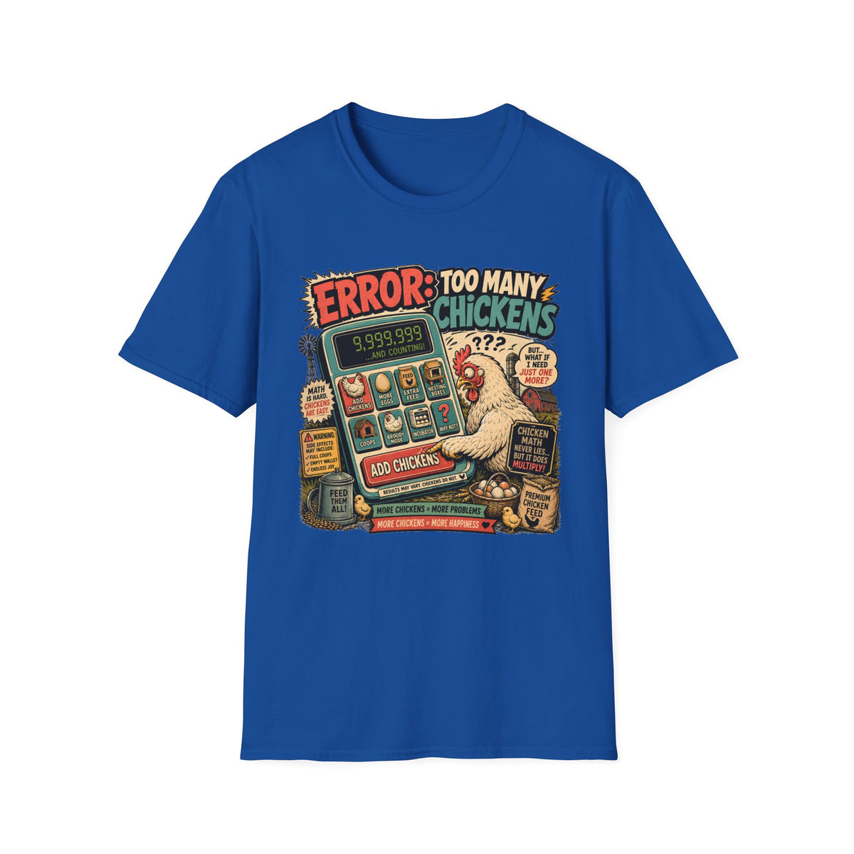 Too Many Chickens Error T-Shirt — Chicken Math Calculator Tee