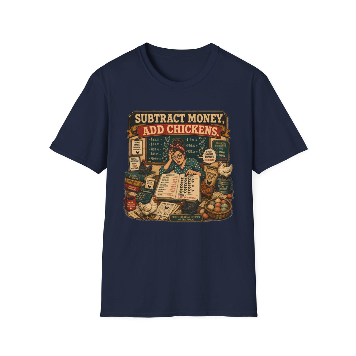 Subtract Money Add Chickens T-Shirt — Chicken Math Budget Tee