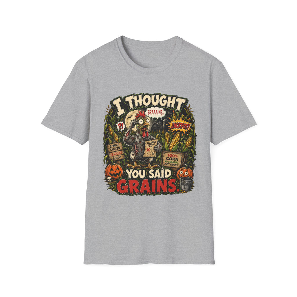 Zombie Chicken's Cornfield Jackpot T-Shirt — "I thought you said GRAINS" Funny Tee