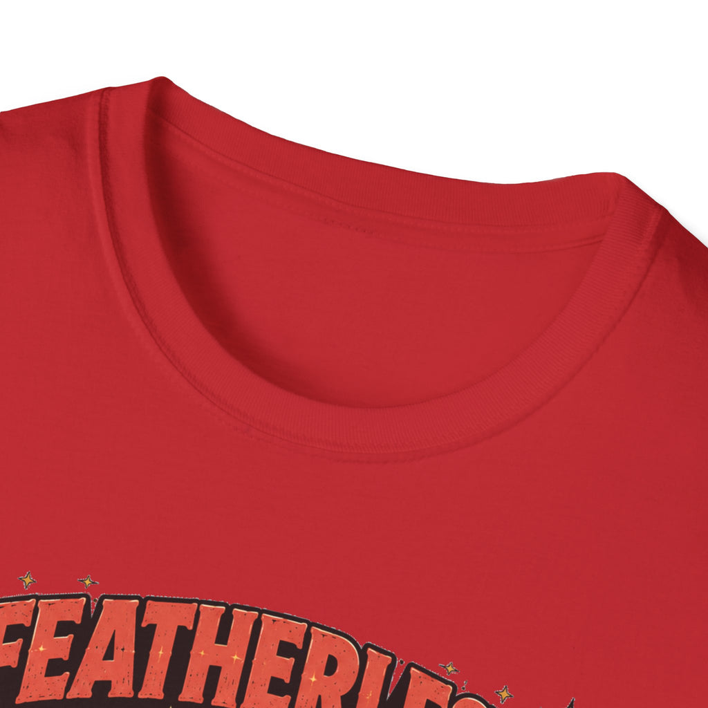 Featherless is Fearless Fashion Show T-Shirt — Fashion Show Rooster Tee