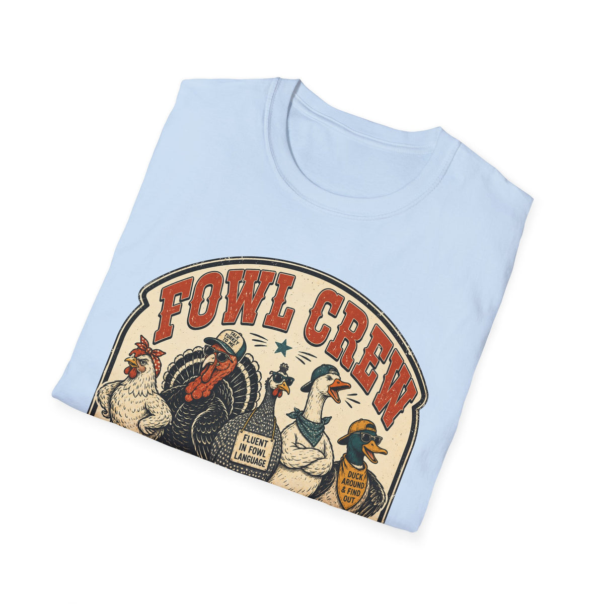 Fowl Crew Vintage Poultry T-Shirt – Funny Farm Animal Graphic Tee