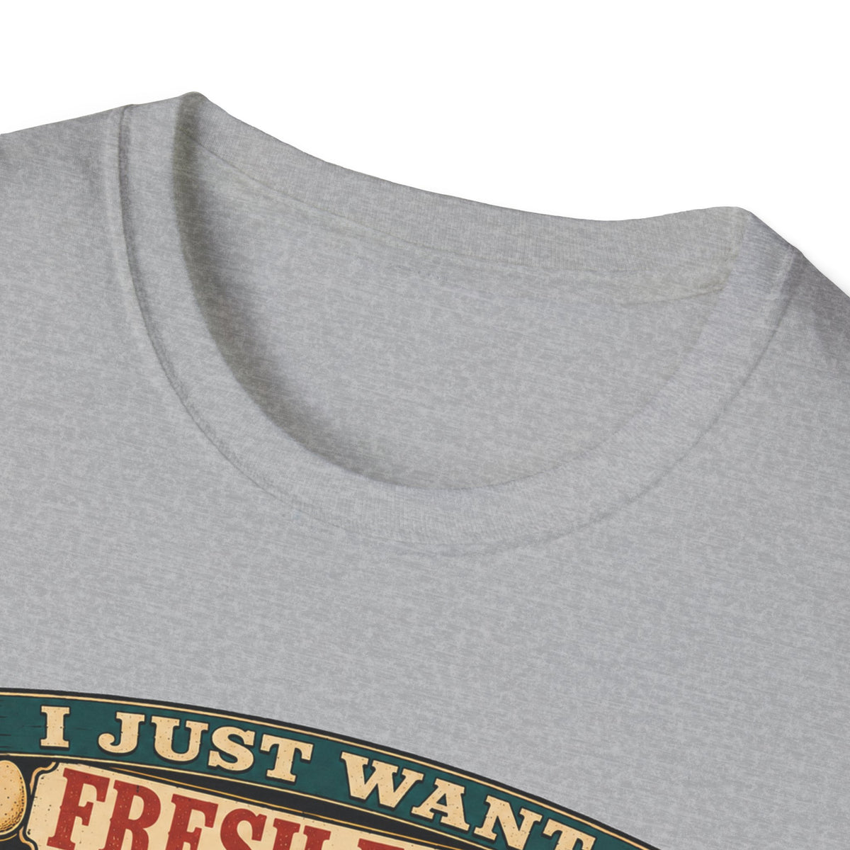 I Just Want Fresh Eggs T-Shirt — It Escalated Quickly Graphic Tee