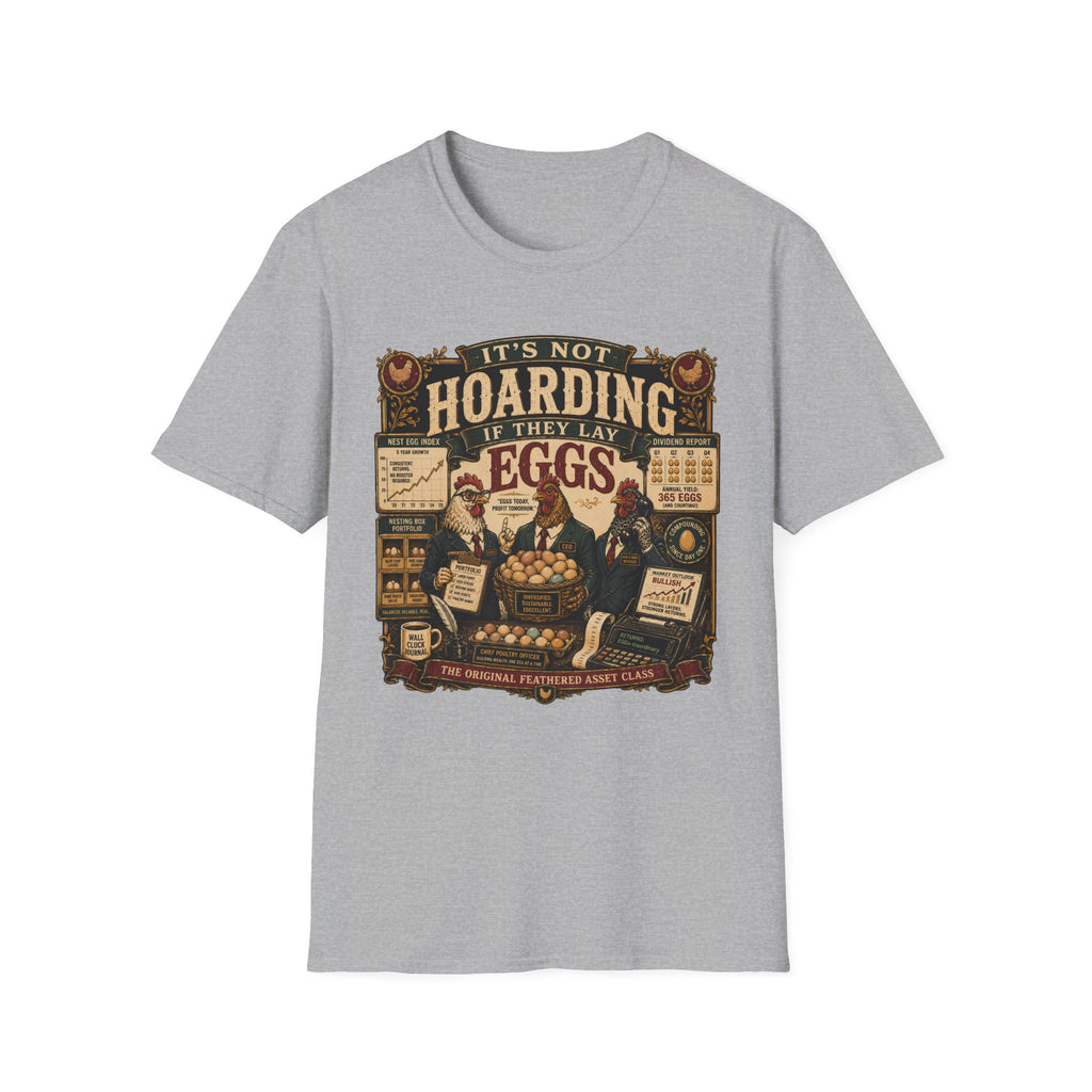 It's Not Hoarding If They Lay Eggs T-shirt, photo 3