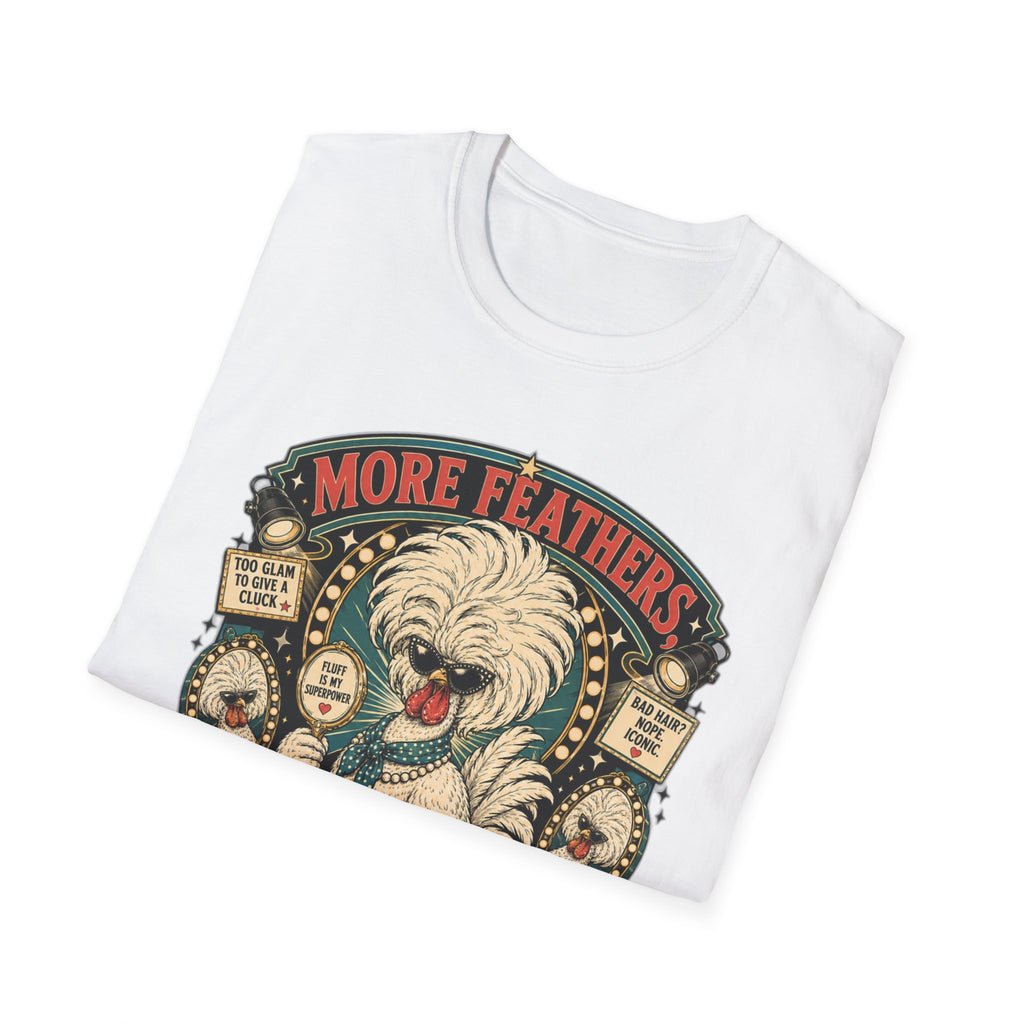 More Feathers, More Problems Polish Chicken T-Shirt — Glam Hen Living Her Best Nest Life Tee