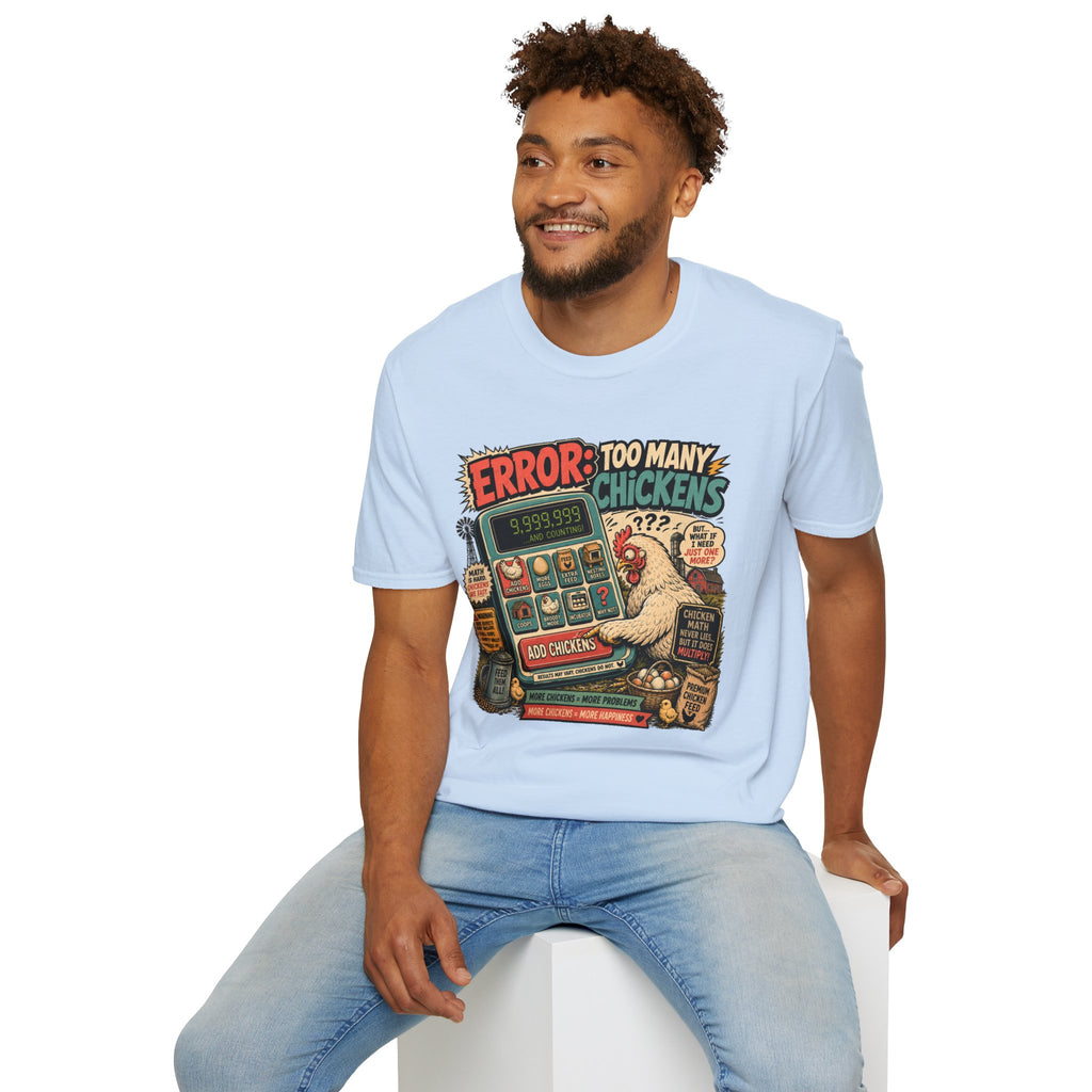 Too Many Chickens Error T-Shirt — Chicken Math Calculator Tee