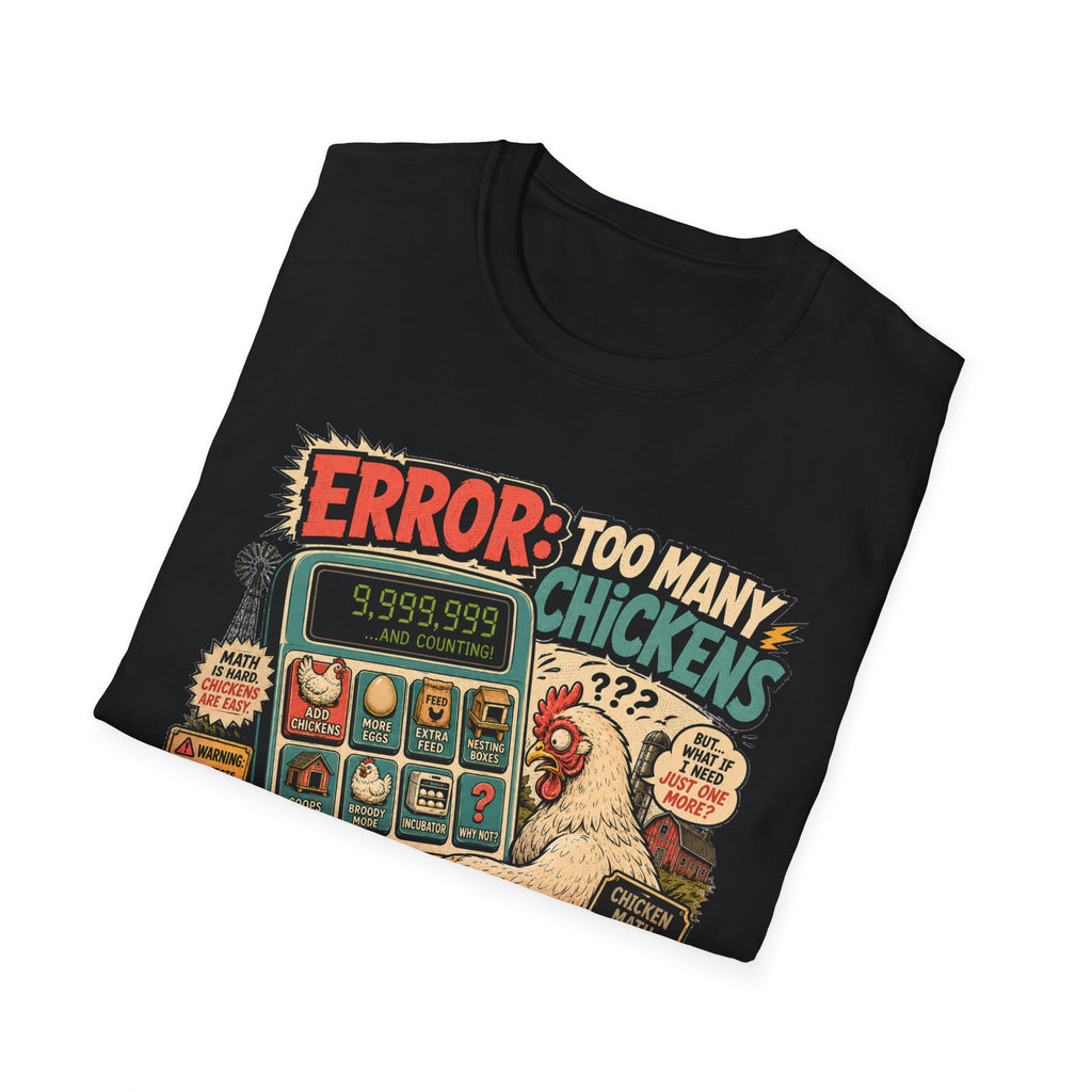 Too Many Chickens Error T-Shirt — Chicken Math Calculator Tee