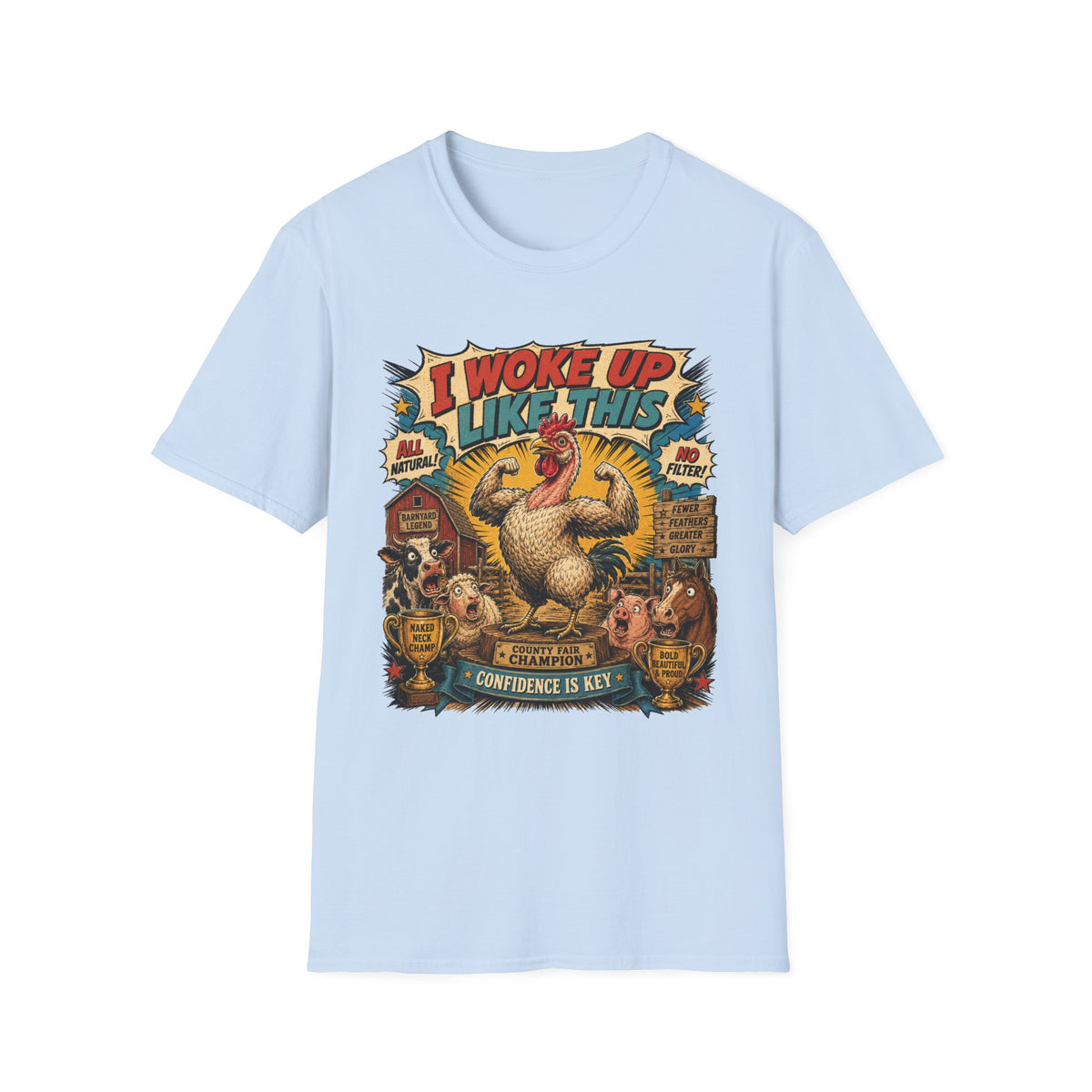 I Woke Up Like This Confidence Naked Neck T-shirt, photo 2