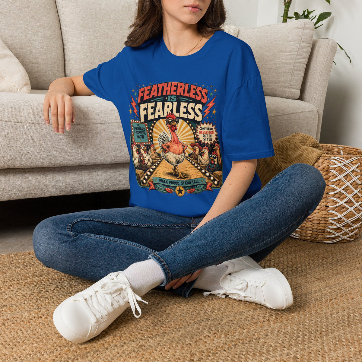 Featherless is Fearless Fashion Show T-Shirt — Fashion Show Rooster Tee