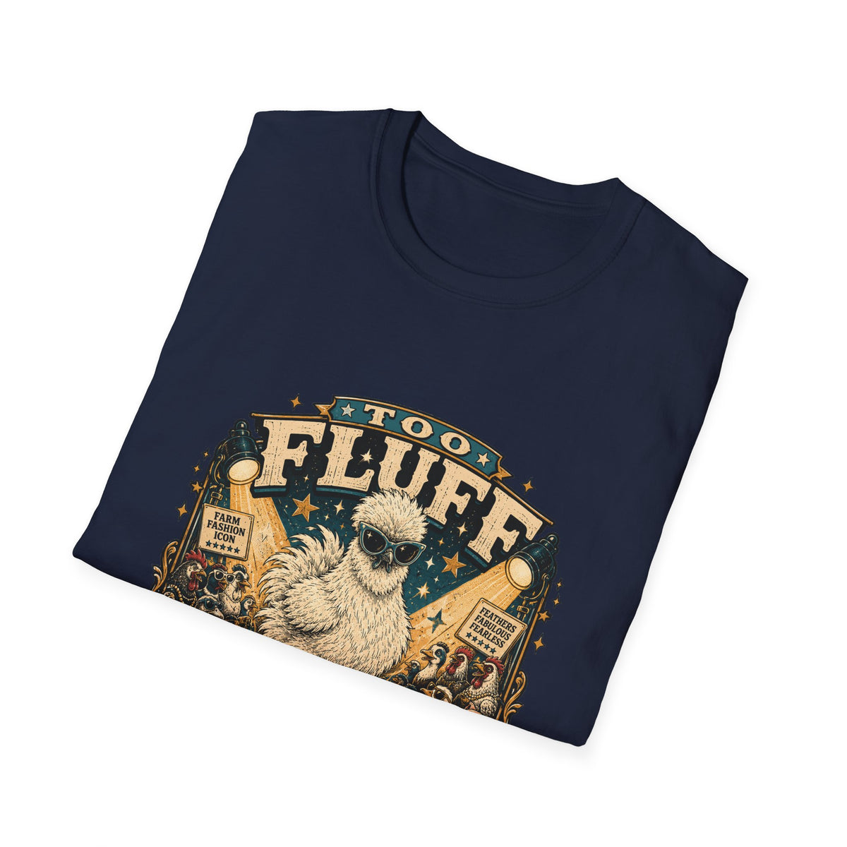Too Fluff Silkie Chicken T-Shirt — Farm Fashion Icon Showbiz Tee