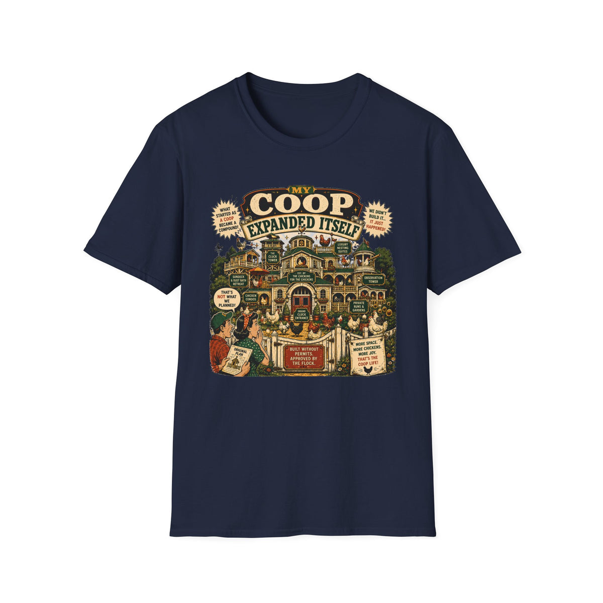 My Coop Expanded Itself T-Shirt — We Didn't Plan This Graphic Tee