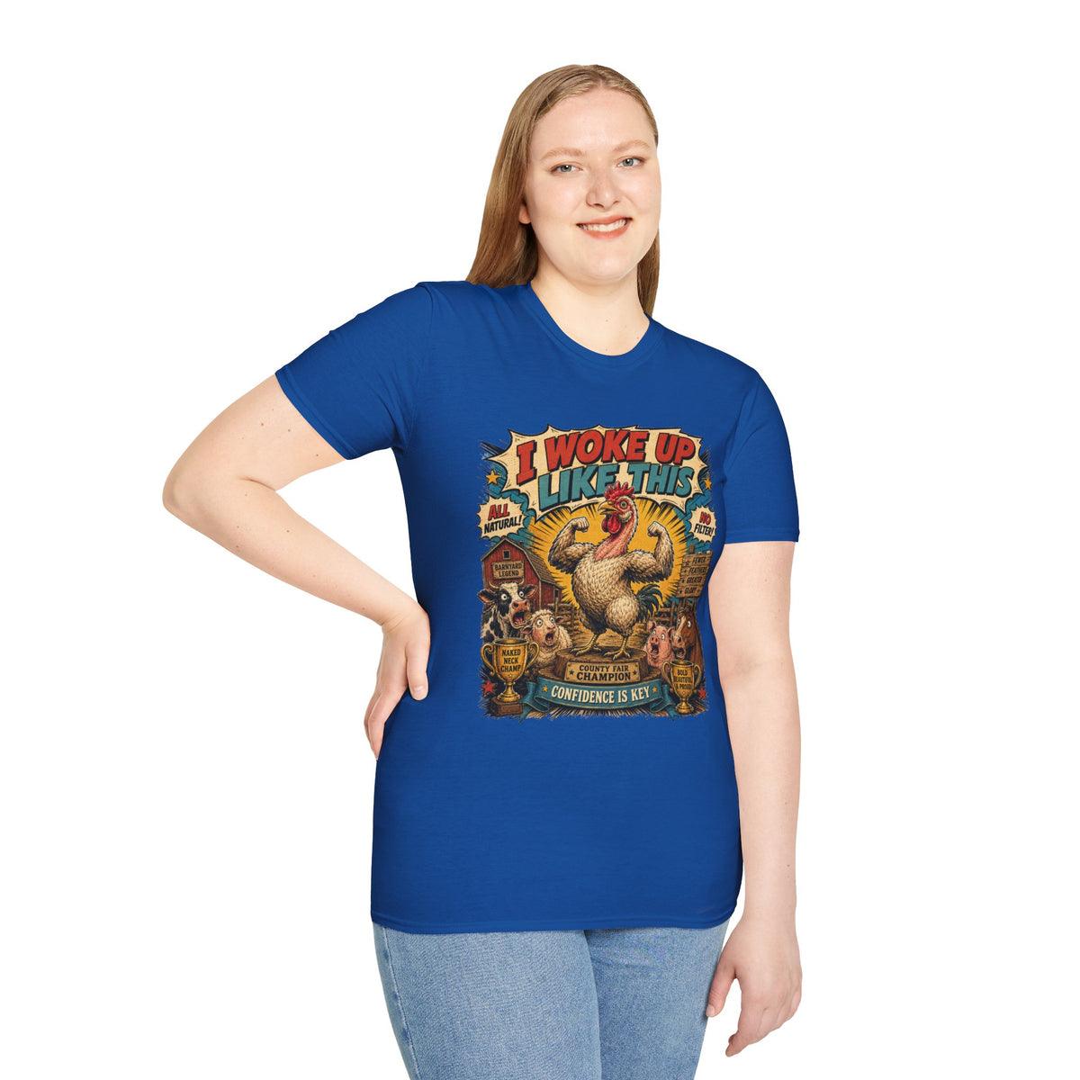 I Woke Up Like This Confidence T-Shirt — Naked Neck Rooster Tee