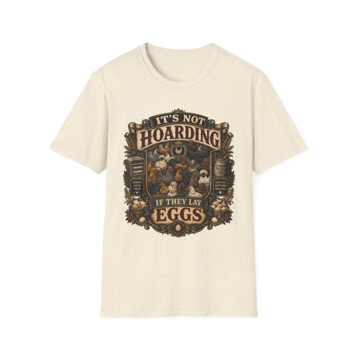 Family Flock Heritage T-Shirt — It's Not Hoarding If They Lay Eggs Tee