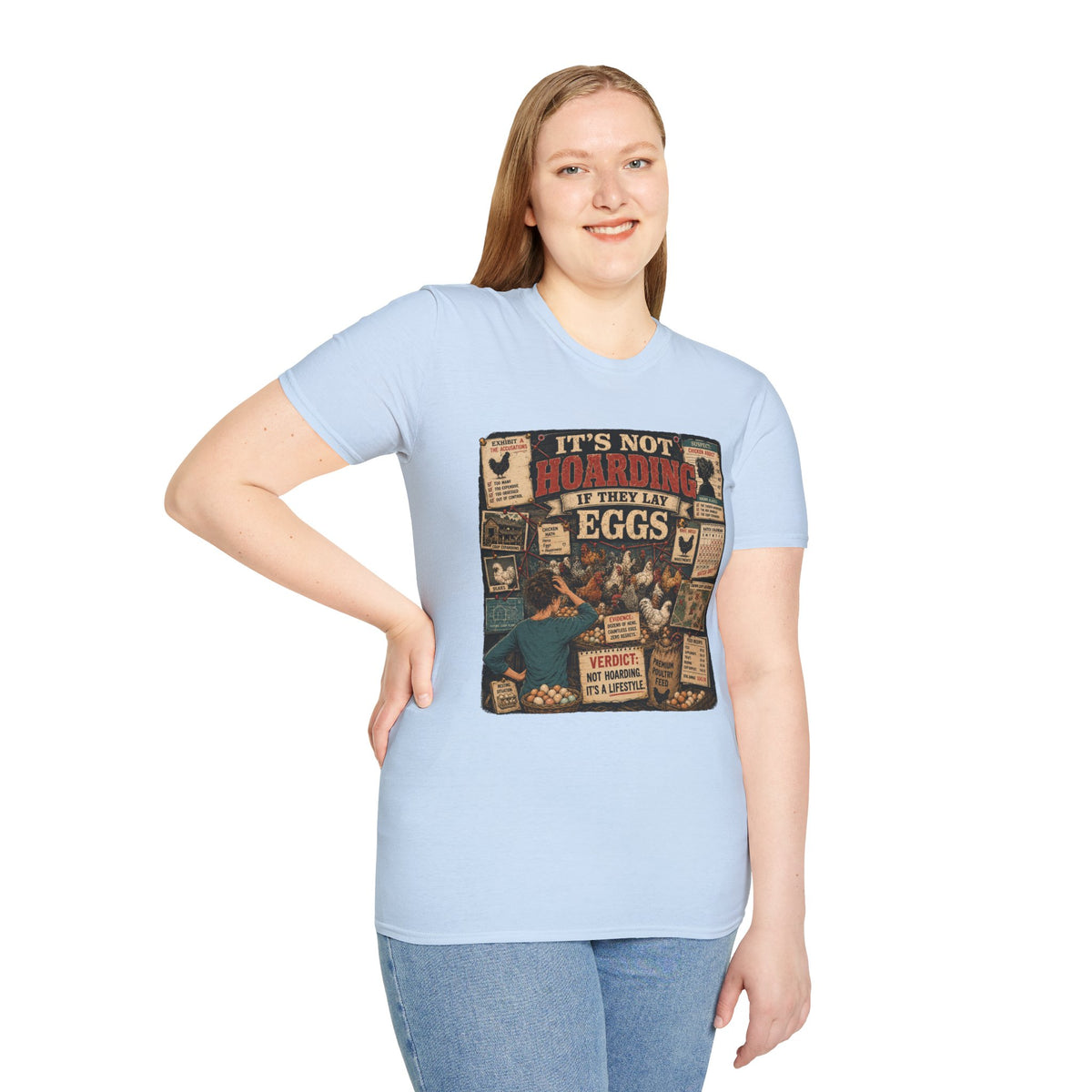 It's Not Hoarding If They Lay Eggs T-Shirt — Chicken Conspiracy Board Tee
