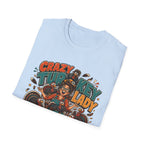 Crazy Turkey Lady Tee — It's Not a Hobby, It's a Lifestyle
