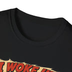 I Woke Up Like This Confidence T-Shirt — Naked Neck Rooster Tee