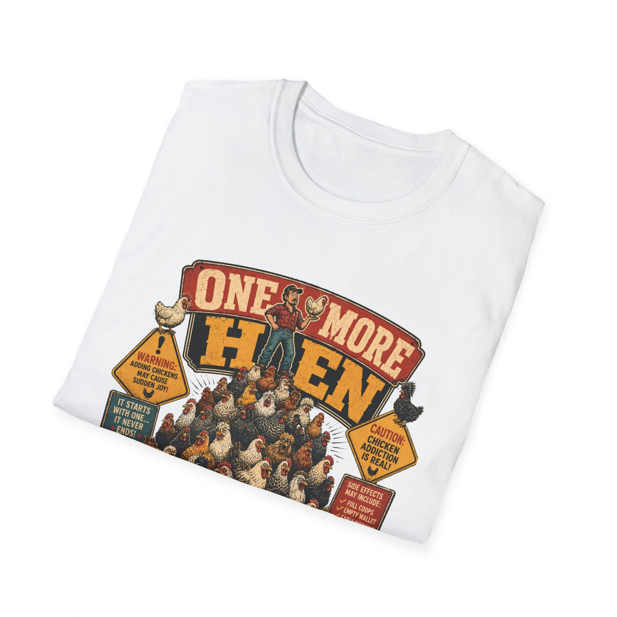 One More Hen T-Shirt — I Have a Hobby Graphic Tee