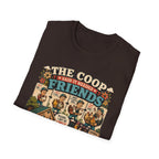 The Coop Said It Needed Friends T-Shirt — Mission Accomplished Tee