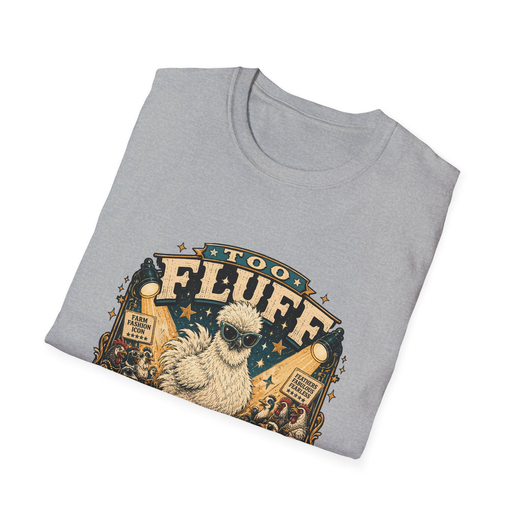 Too Fluff Silkie Chicken T-Shirt — Farm Fashion Icon Showbiz Tee