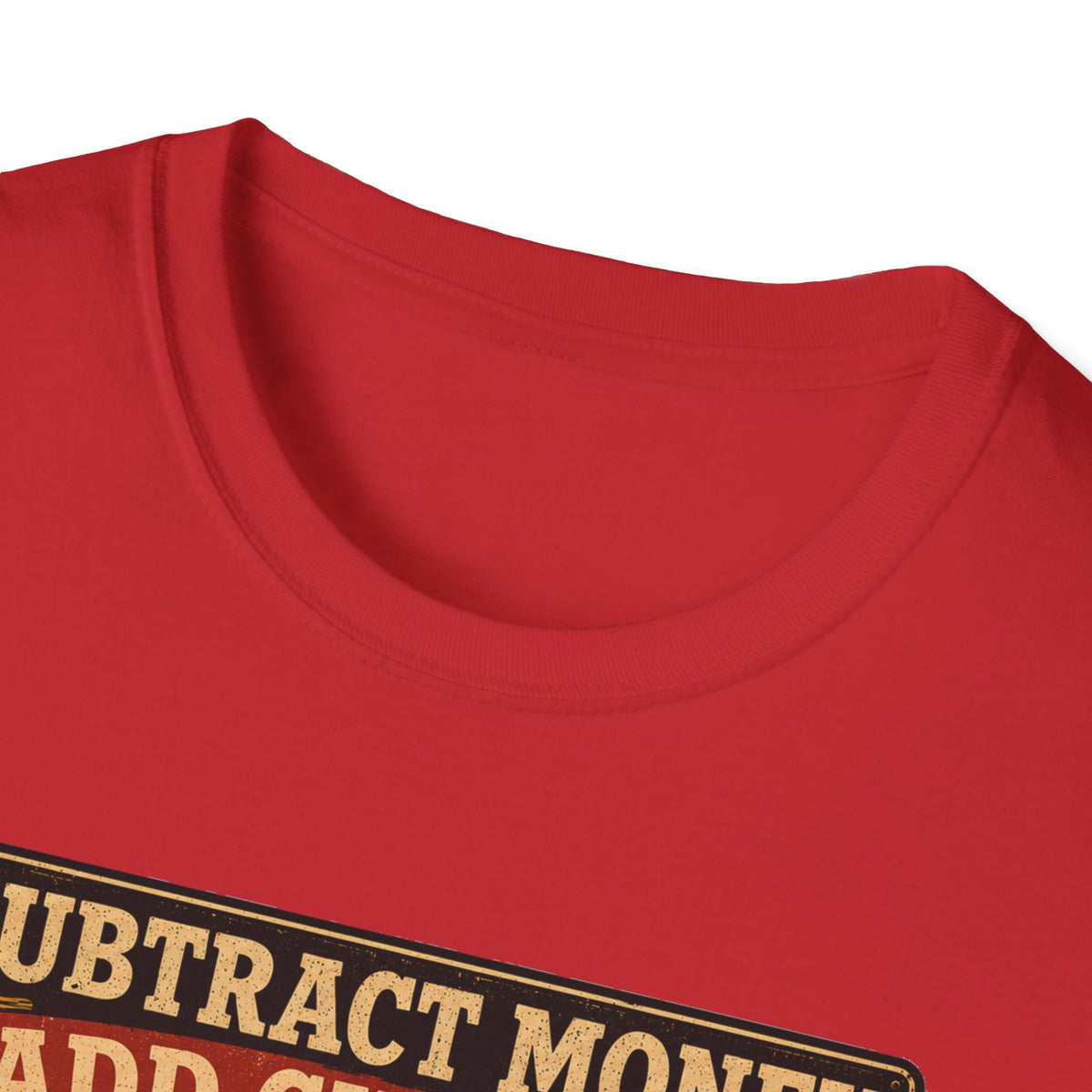 Subtract Money Add Chickens T-Shirt — Chicken Math Budget Tee