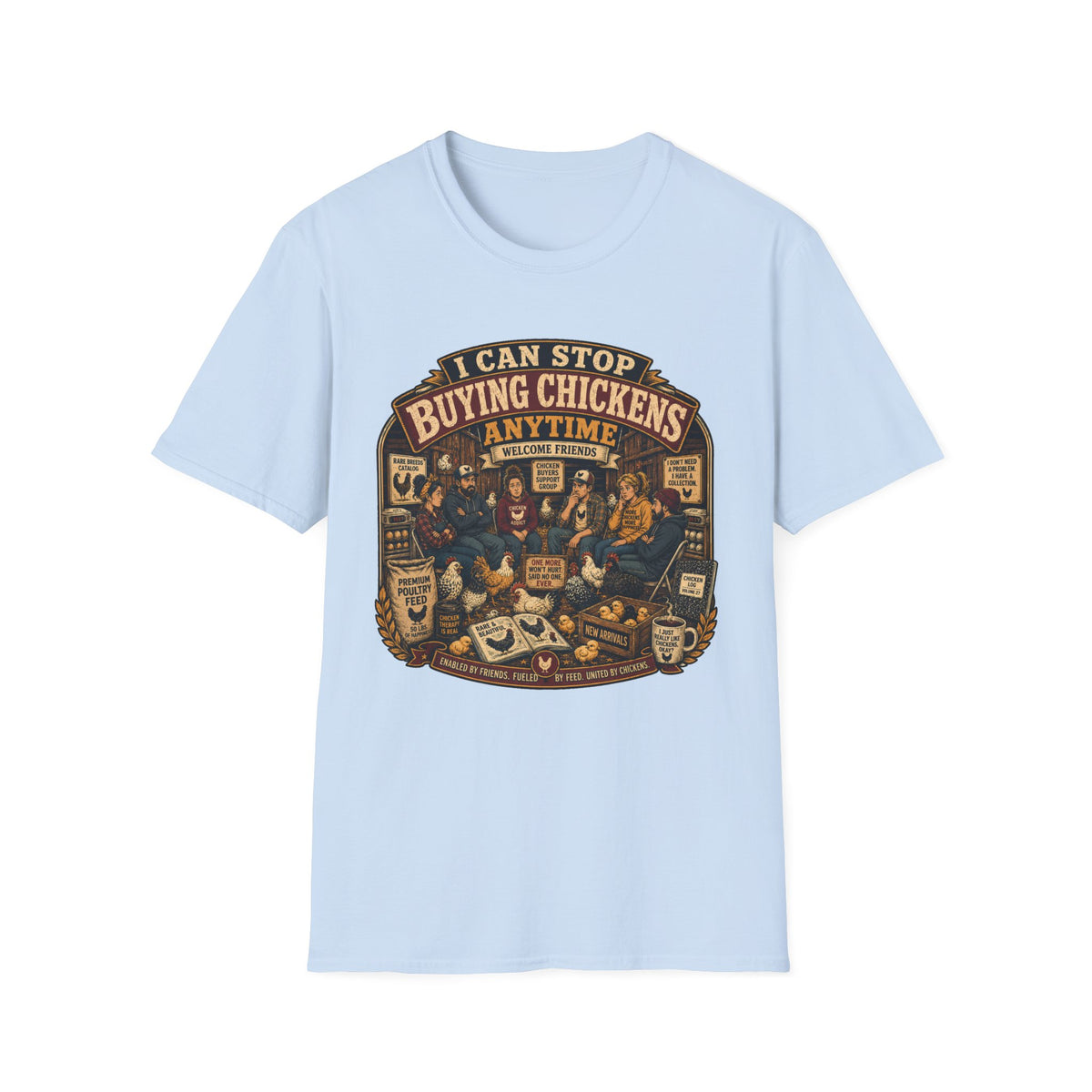 I Can Stop Buying Chickens Anytime T-shirt, photo 8