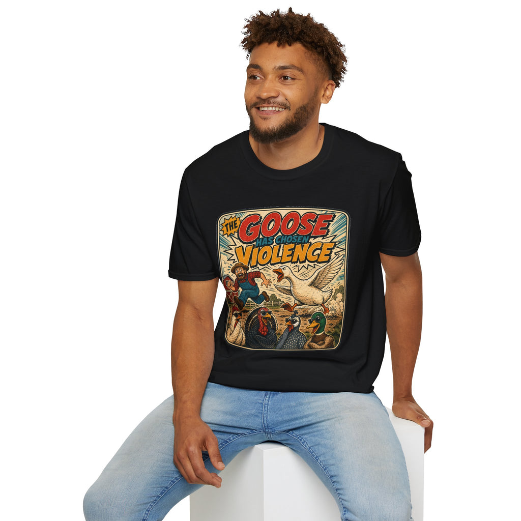 The Goose Has Chosen Violence T-Shirt — Funny Farmyard Chaos Tee