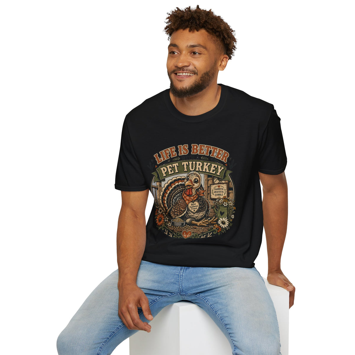 Life Is Better With a Pet Turkey Tee — Best Feathered Friend