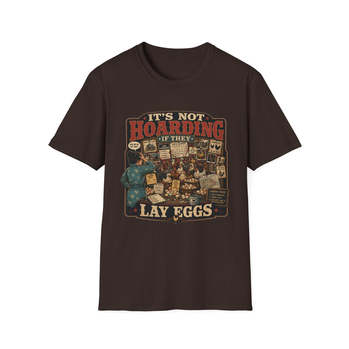 It's Not Hoarding If They Lay Eggs T-shirt, photo 4