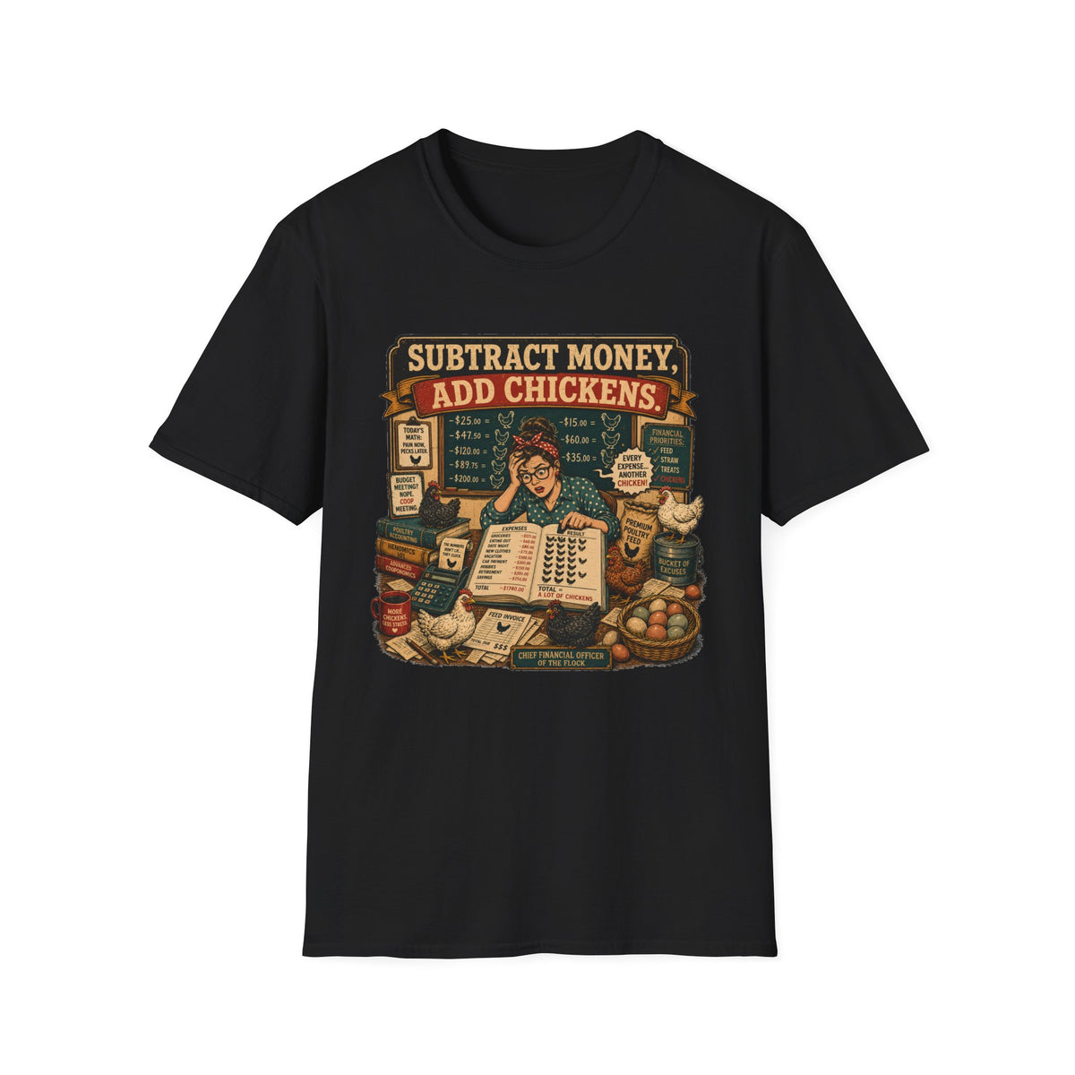 Subtract Money Add Chickens T-Shirt — Chicken Math Budget Tee