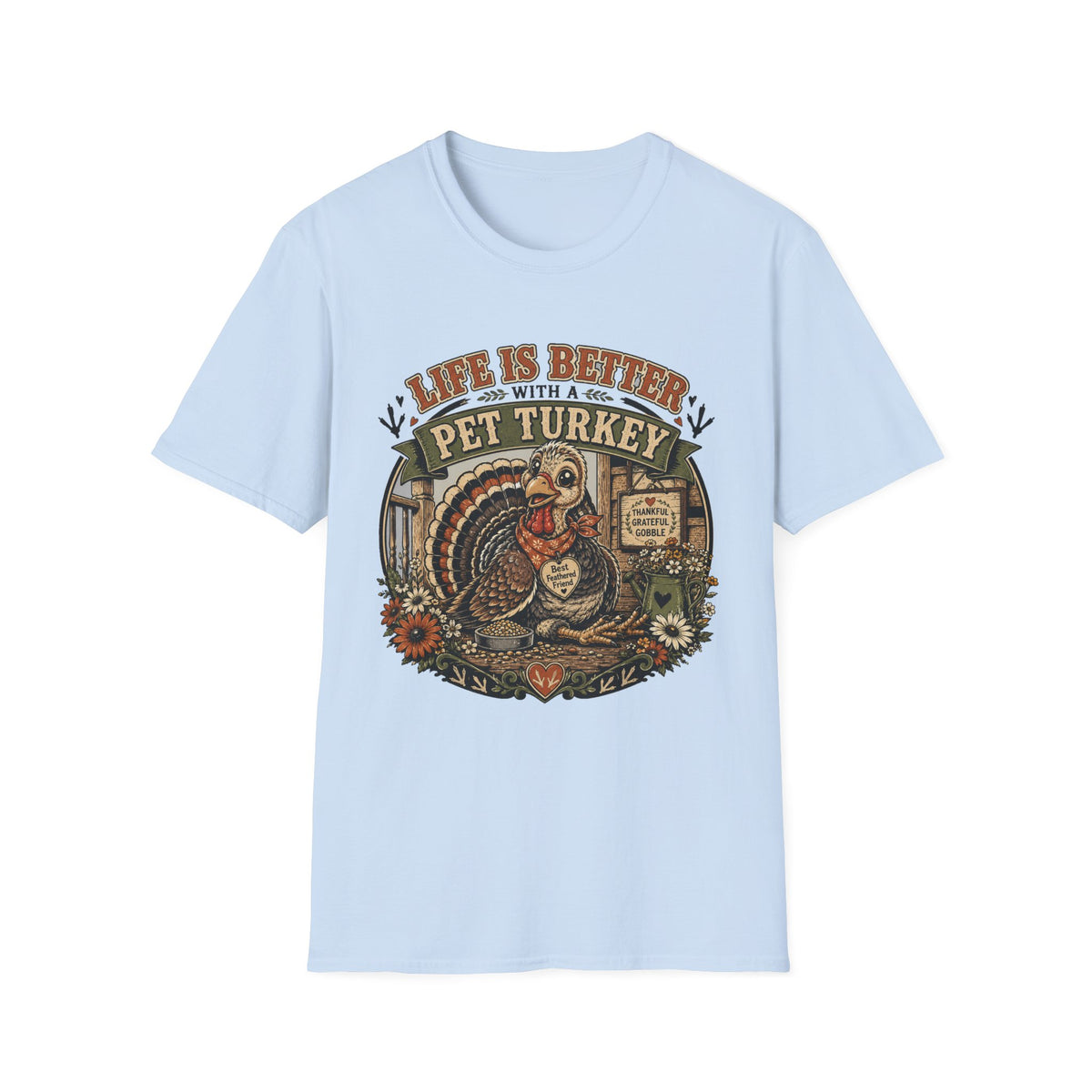 Life Is Better With a Pet Turkey T-shirt, photo 8