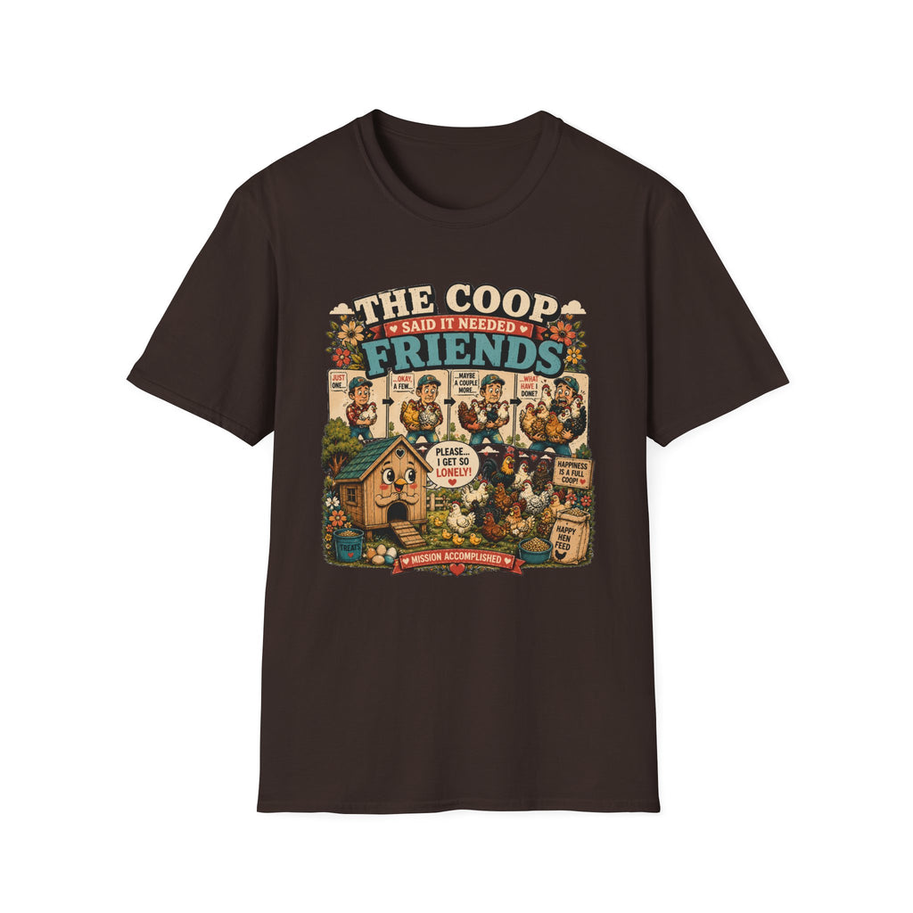 The Coop Said It Needed Friends T-shirt, photo 4