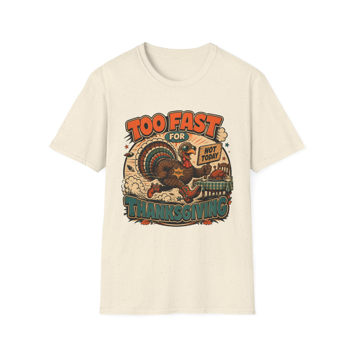 Too Fast for Thanksgiving Turkey T-shirt, photo 5