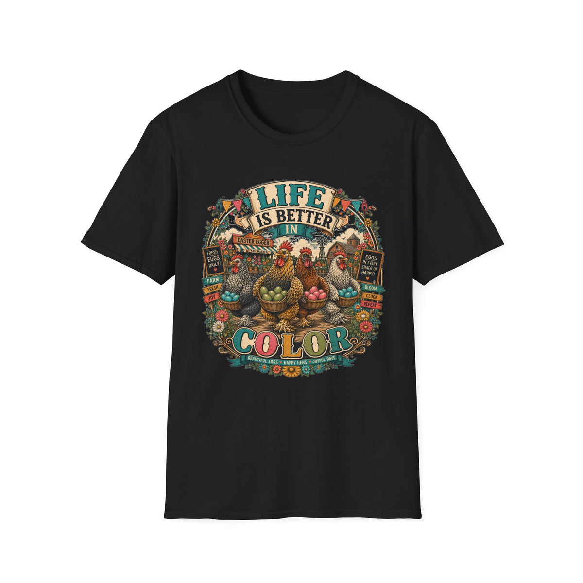 Colorful Farm Festival Easter Egger T-Shirt — Life is Better in Color Tee