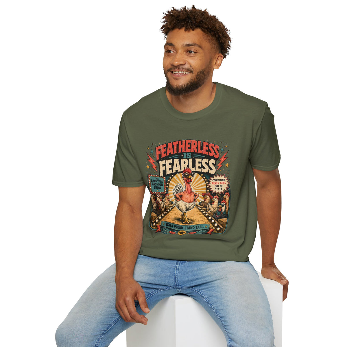Featherless is Fearless Fashion Show T-Shirt — Fashion Show Rooster Tee