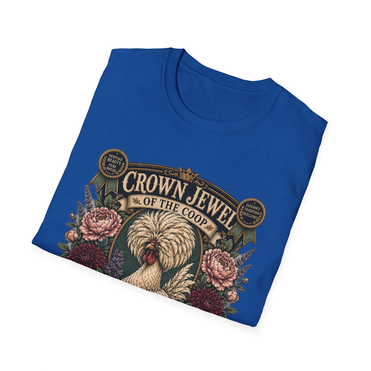 Crown Jewel of the Coop Polish Chicken T-Shirt — Rare, Refined & Remarkable