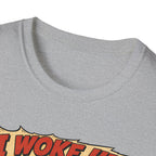 I Woke Up Like This Confidence T-Shirt — Naked Neck Rooster Tee