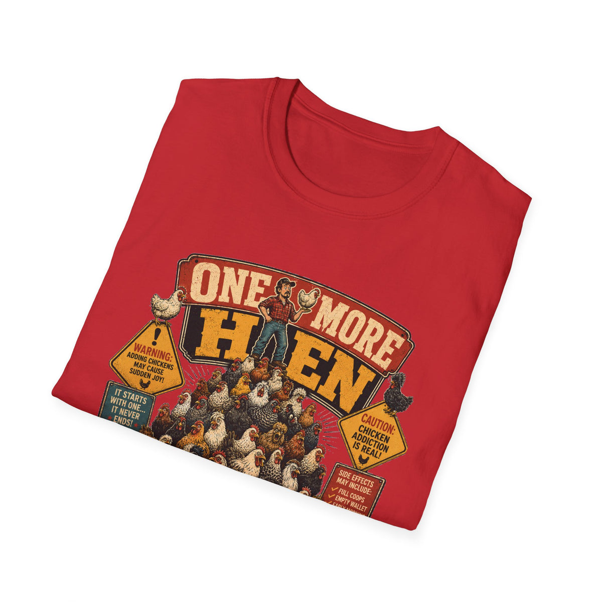 One More Hen T-Shirt — I Have a Hobby Graphic Tee