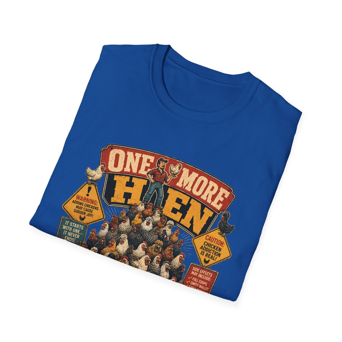 One More Hen T-Shirt — I Have a Hobby Graphic Tee