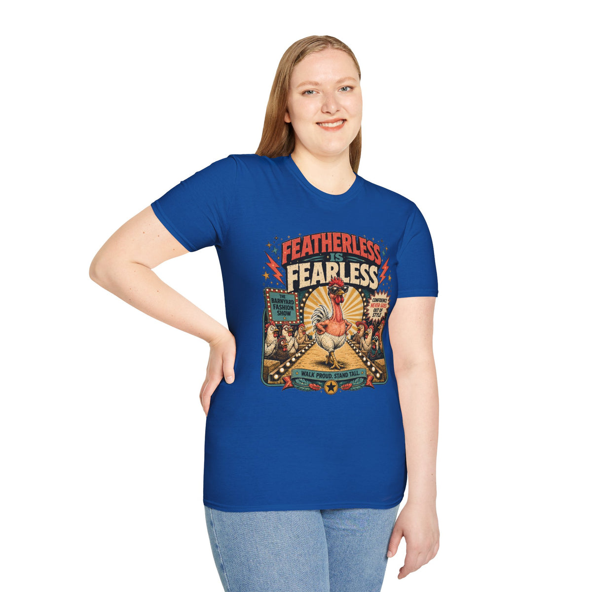 Featherless is Fearless Fashion Show T-Shirt — Fashion Show Rooster Tee