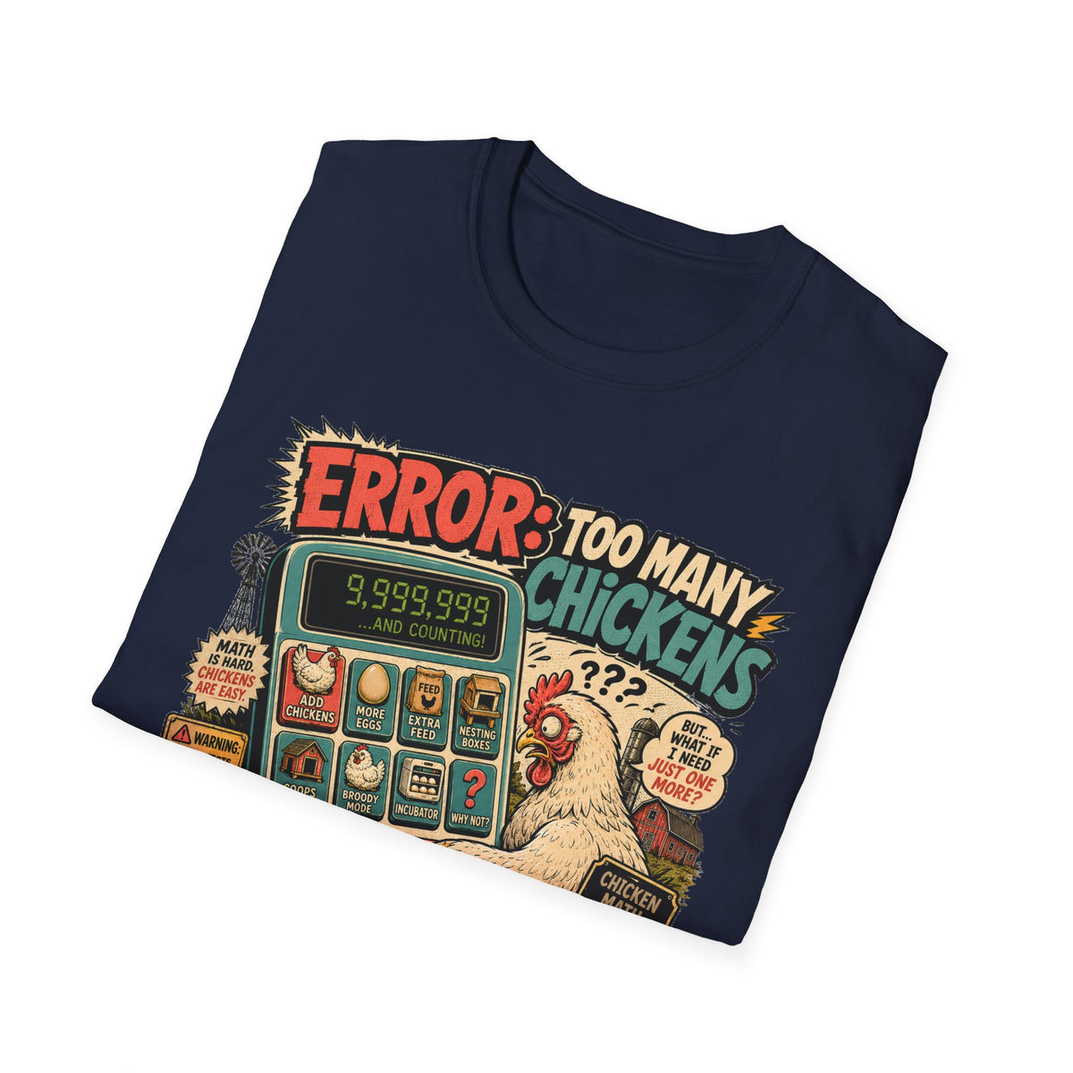 Too Many Chickens Error T-Shirt — Chicken Math Calculator Tee