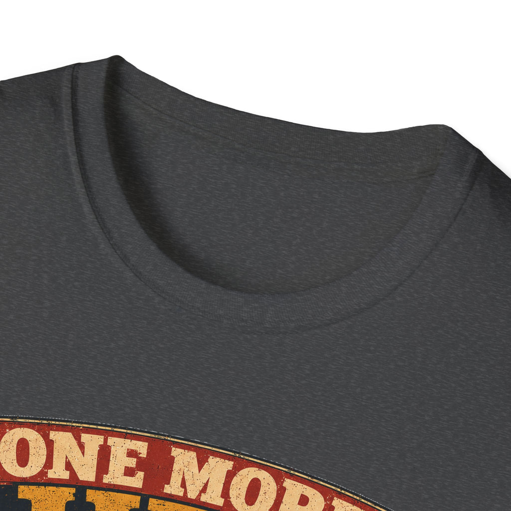 One More Hen Won't Matter T-Shirt — Chicken Addict Graphic Tee