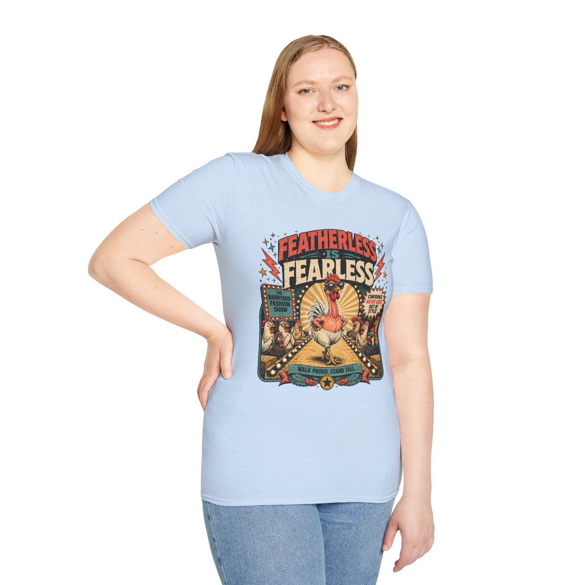 Featherless is Fearless Fashion Show T-Shirt — Fashion Show Rooster Tee