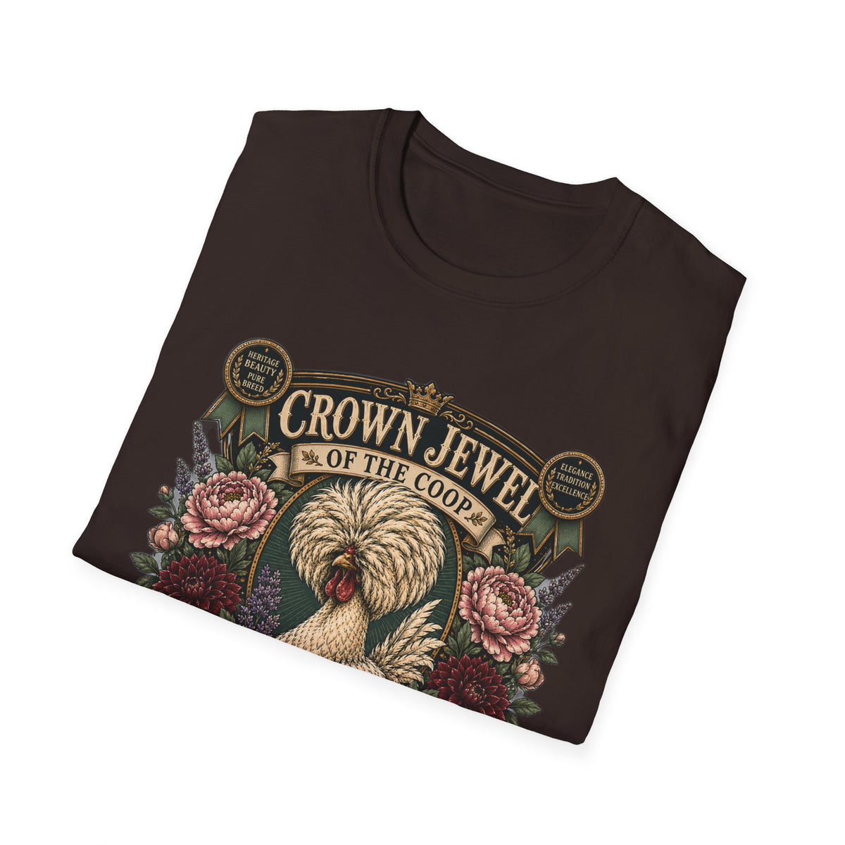 Crown Jewel of the Coop Polish Chicken T-Shirt — Rare, Refined & Remarkable