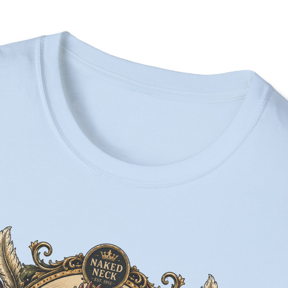 Proudly Unconventional T-Shirt — Proudly Naked Neck Rooster Tee