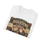 It's Not Hoarding If They Lay Eggs T-Shirt — Feathered Asset Class Tee