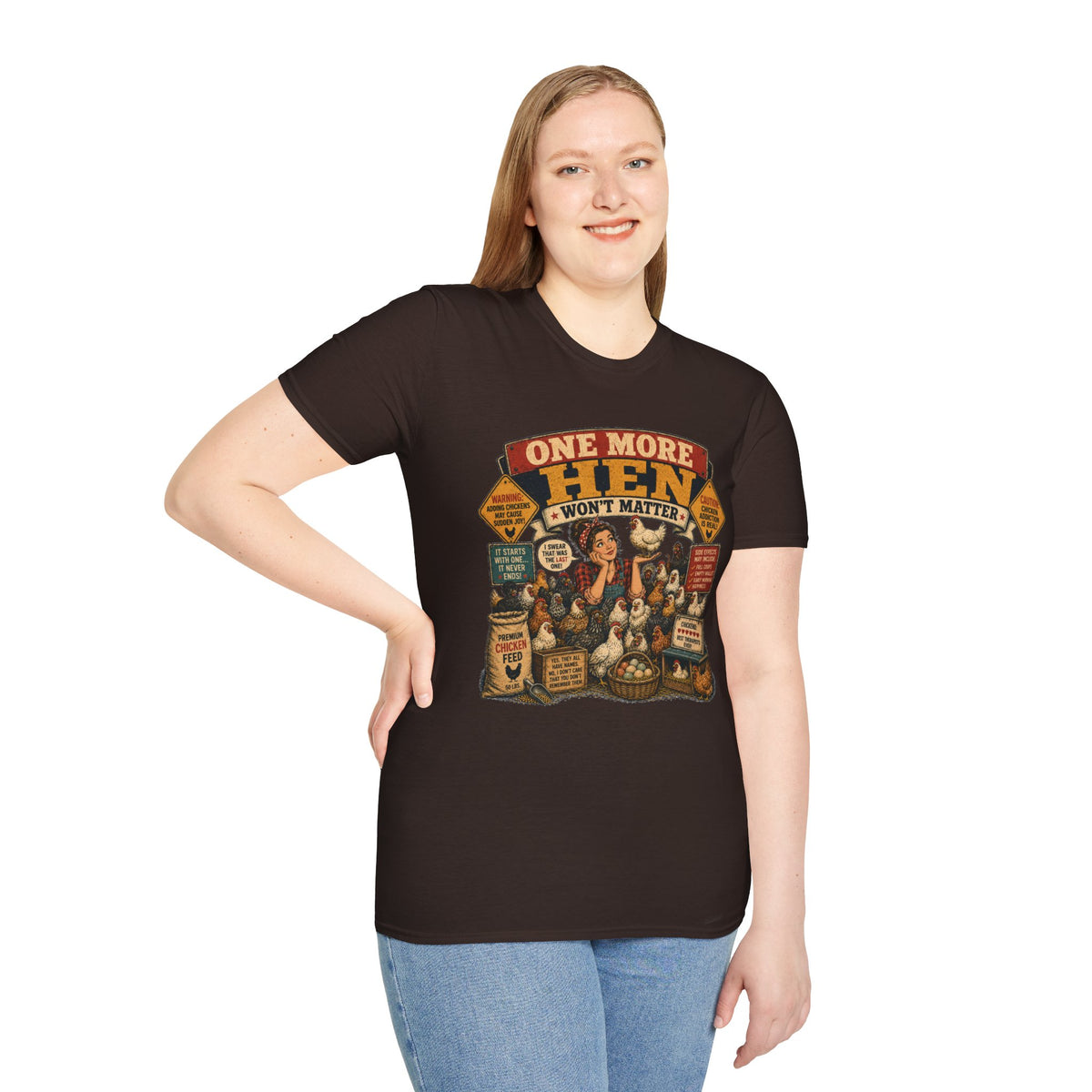 One More Hen Won't Matter T-Shirt — Chicken Addict Graphic Tee